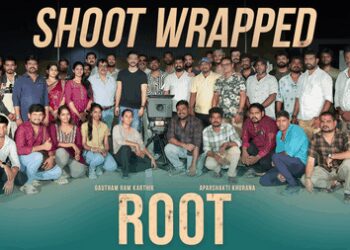 Shooting of Gautham Ram Karthik starrer 'ROOT' wrapped up!
