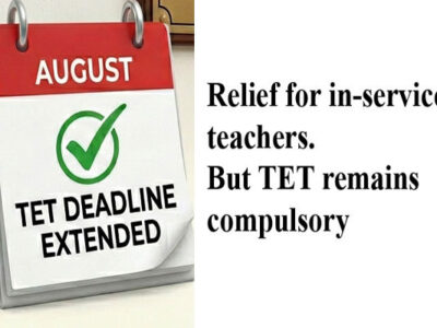 Supreme Court Extends TET Deadline, Remains Mandatory