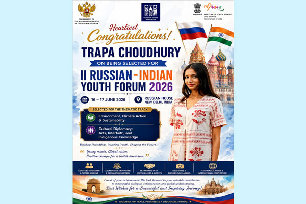 Congratulatory note to Tripura student Trapa Choudhury on her selection to represent India at the Russian–Indian Youth Forum 2026.